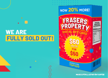 Upsize your Frasers Property Digital Gift Card — Now 20% More!